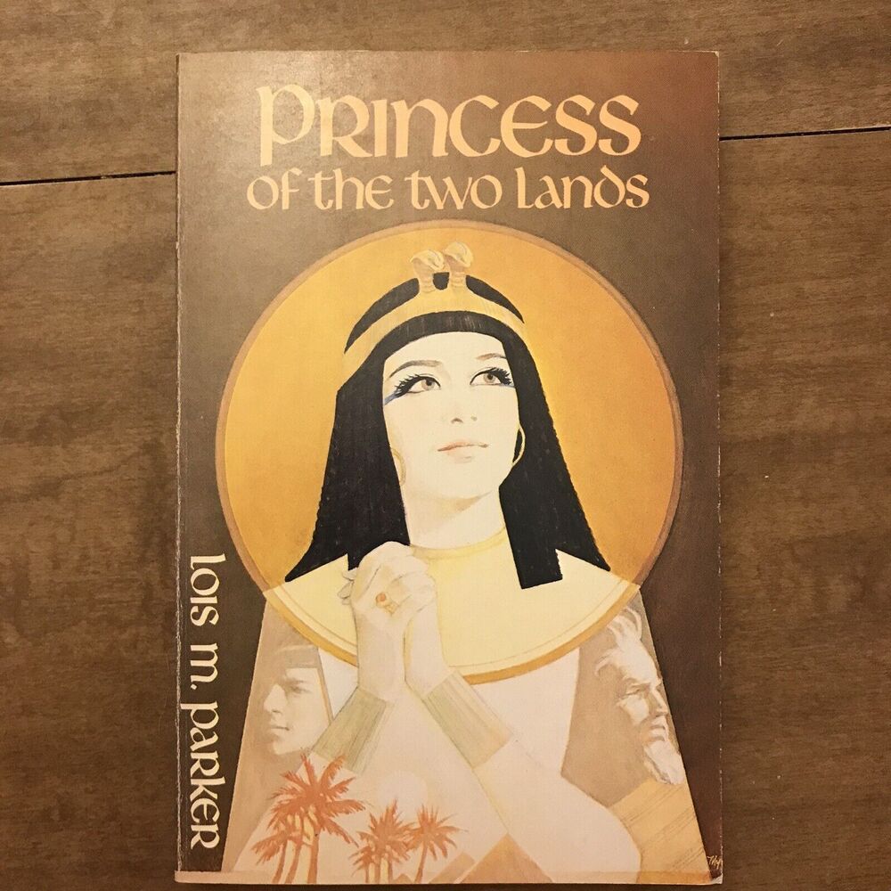 PRINCESS OF THE TWO LANDS (A CROWN BOOK) By Lois M Parker